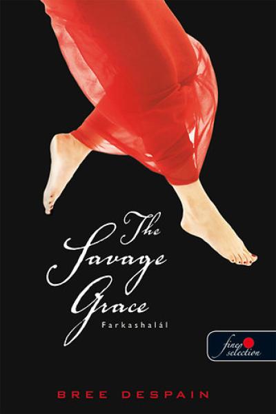 The Savage Grace - Farkashalál
