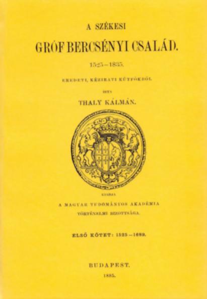 A székesi gróf Bercsényi család, 1525-1835 I. 1525-1689