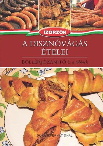 A disznóvágás ételei