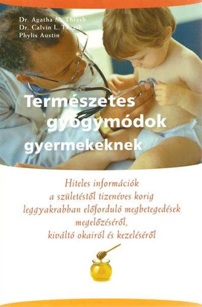 Természetes gyógymódok gyermekeknek