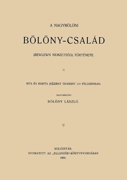 A nagybölöni Bölöny-család (Bewlewn nemzetség) története