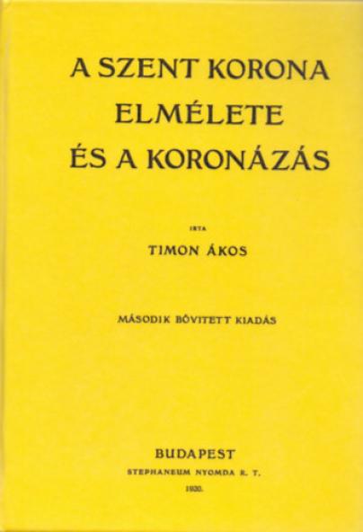 A Szent Korona elmélete és a koronázás