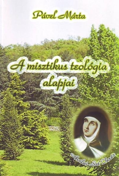 A misztikus teológia alapjai