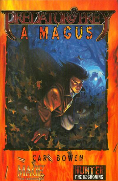 Vadász és préda: A mágus