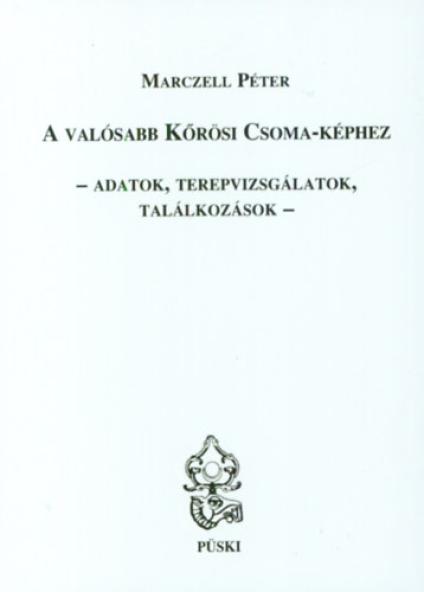 A valósabb Kőrösi Csoma-képhez