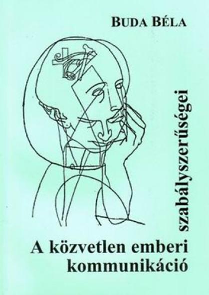 A közvetlen emberi kommunikáció szabályszerűségei