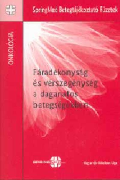 Fáradékonyság és vérszegénység a daganatos betegségekben
