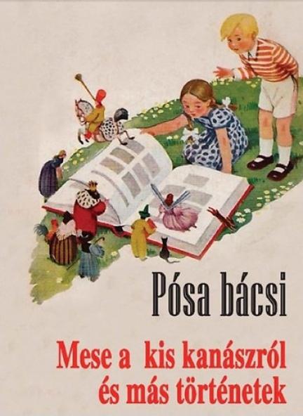 Mese a kis kanászról és más történetek