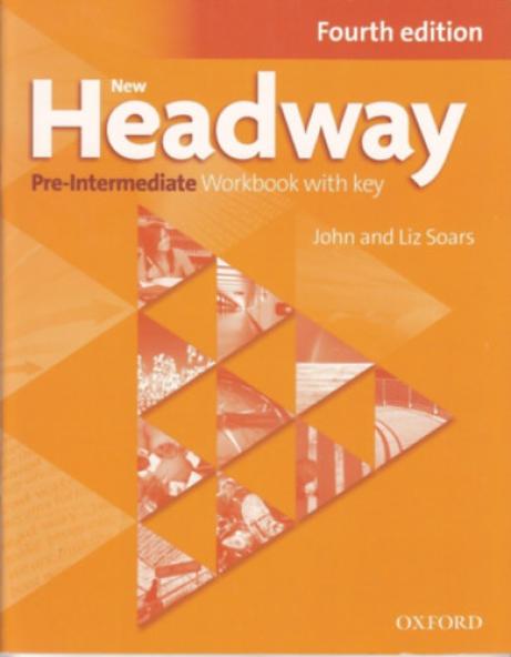 New Headway Pre-Intermediate Workbook with key - Fourth edition