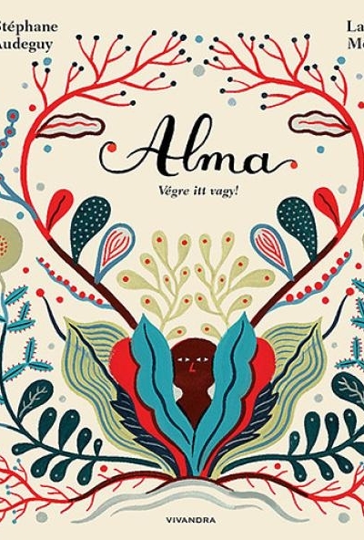 ALMA - Végre itt vagy!