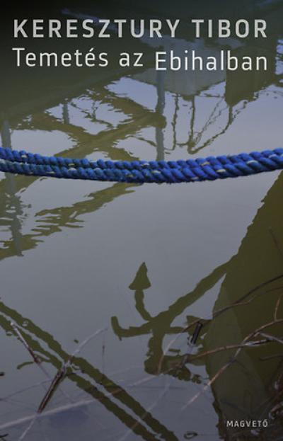 Temetés az Ebihalban