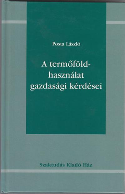 A termőföld használat gazdasági kérdései