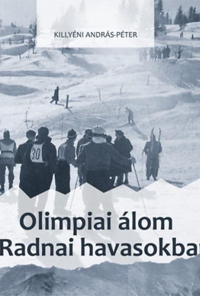 Olimpiai álom a Radnai-havasokban