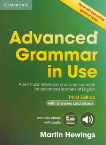 Advanced Grammar in Use - with Answers and eBook - Third edition