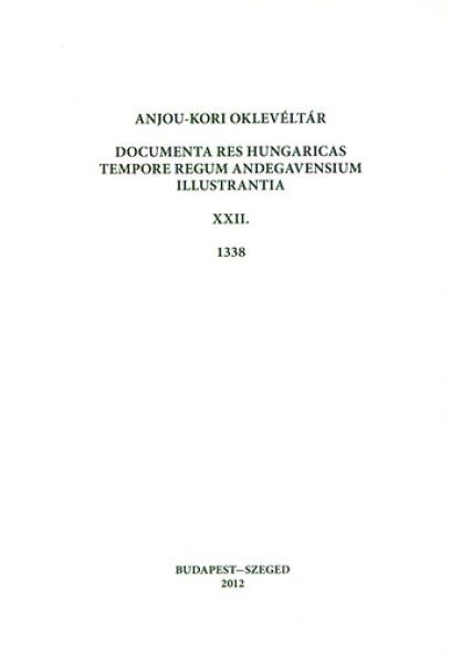 Anjou-kori oklevéltár XXII. 1338