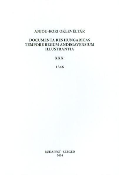 Anjou-kori oklevéltár XXX. 1346