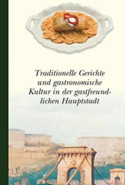 Budapest - Stadt der Gaumenfreuden