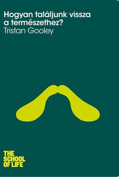 Hogyan találjunk vissza a természethez?