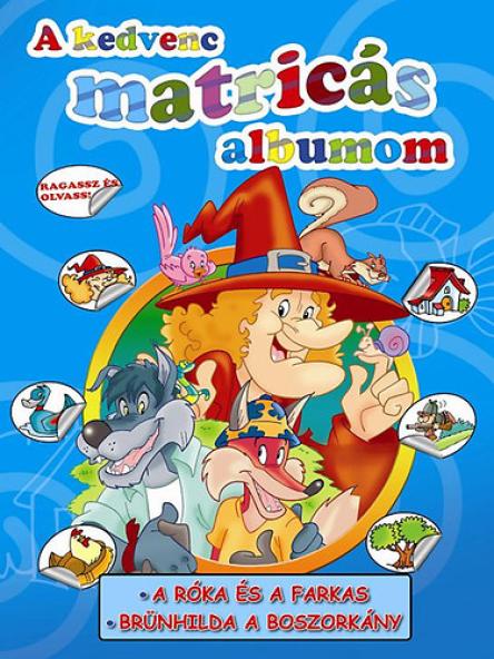 A kedvenc matricás albumom - A róka és a farkas - Brünhilda, a boszorkány