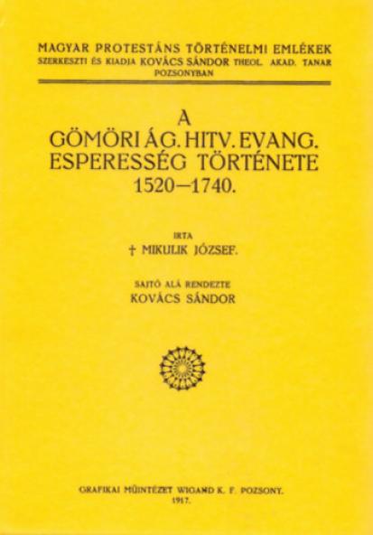 A gömöri ág. hitv. evang. esperesség története 1520-1740