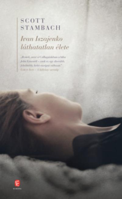 Ivan Iszajenko láthatatlan élete