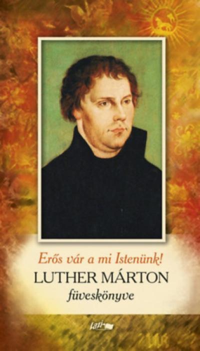 Erős vár a mi Istenünk!