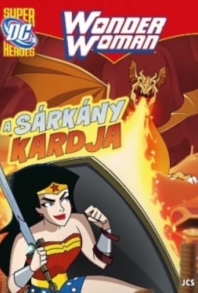 Wonder Woman - A sárkány kardja