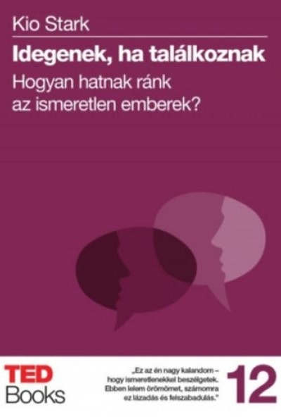 Idegenek, ha találkoznak