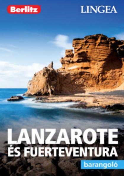 Lanzarote és Fuerteventura - Barangoló
