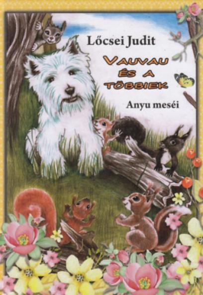 Vauvau és a többiek