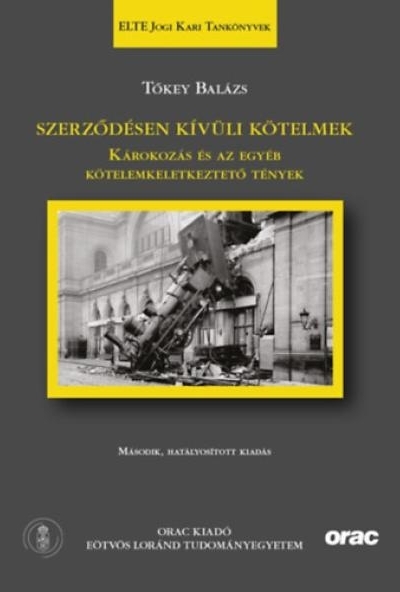 Szerződésen kívüli kötelmek - Második, hatályosított kiadás