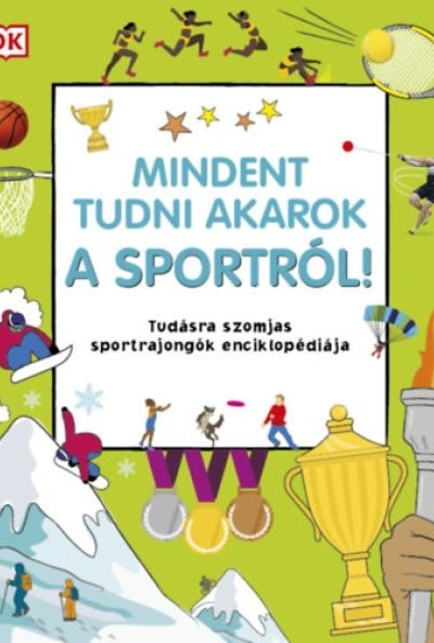 Mindent tudni akarok a sportról!