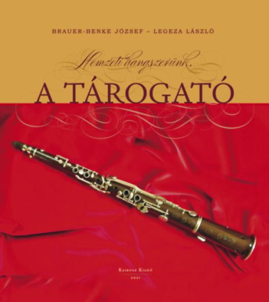 Nemzeti hangszerünk, a tárogató