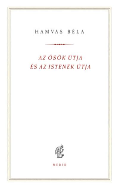 Az ősök útja és az istenek útja