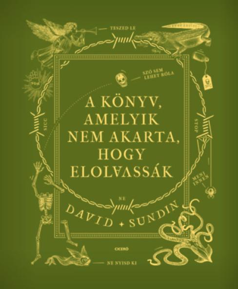 A könyv, amelyik nem akarta, hogy elolvassák