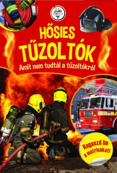 Hősies tűzoltók