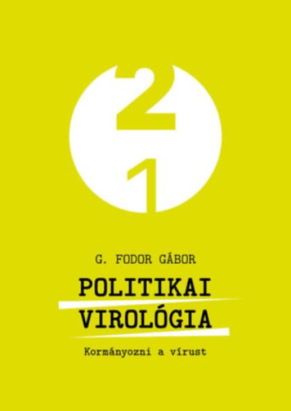 Politikai virológia - Kormányozni a vírust