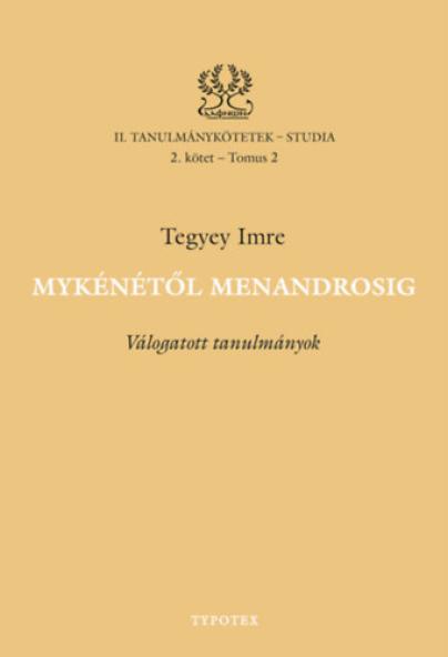 Mykénétől Menandrosig