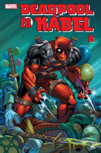 Deadpool és Kábel 2.