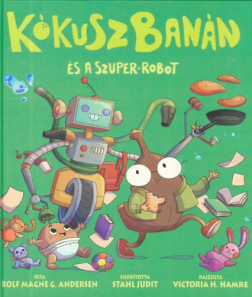 KókuszBanán és a szuper-robot