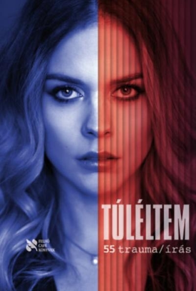 Túléltem - 55 trauma/írás