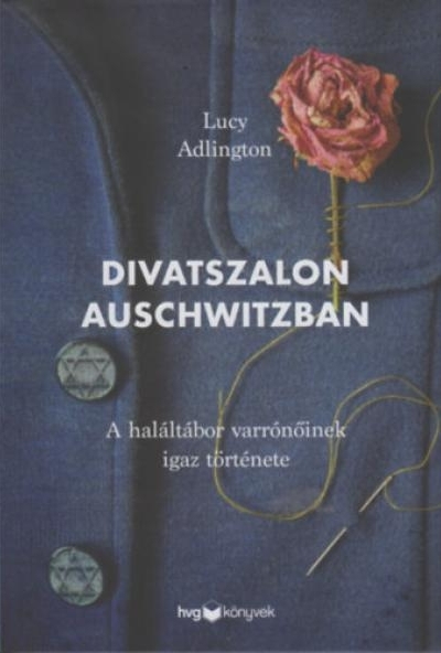 Divatszalon Auschwitzban