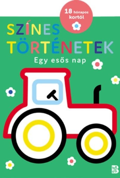 Színes történetek - Egy esős nap