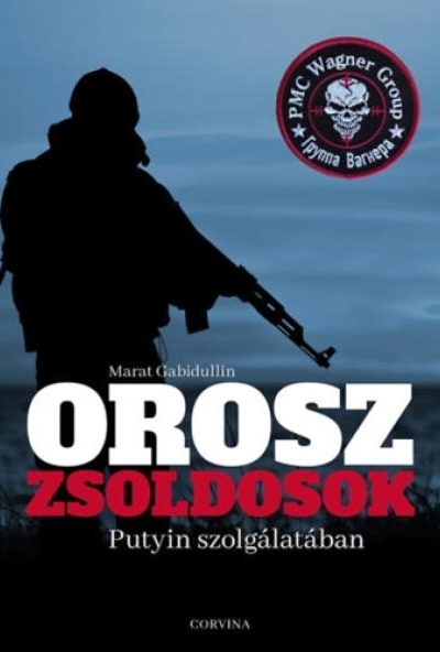 Orosz zsoldosok Putyin szolgálatában