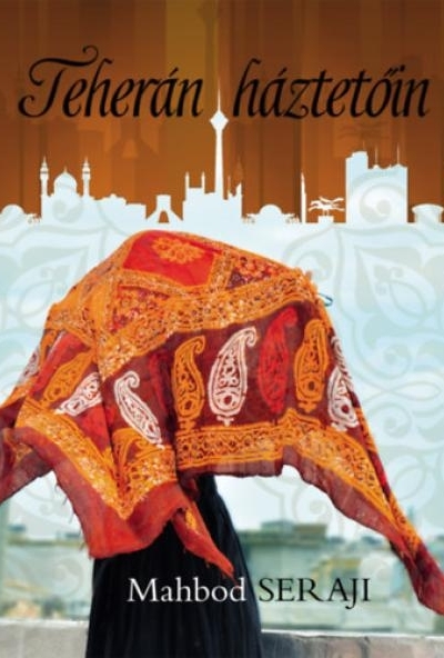 Teherán háztetőin