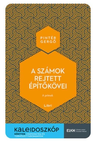 A számok rejtett építőkövei