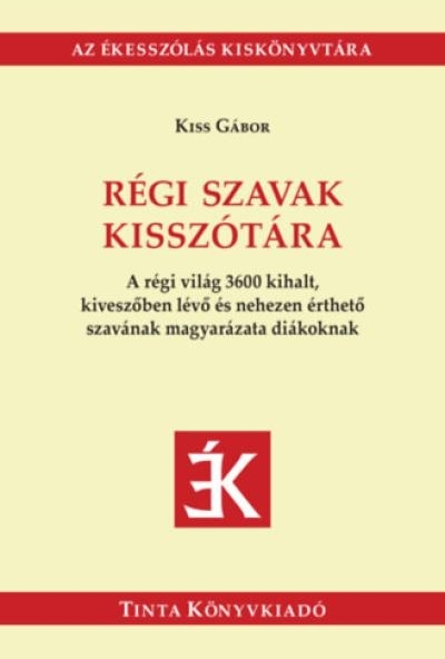 Régi szavak kisszótára