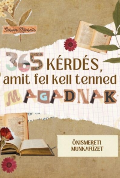 365 kérdés, amit fel kell tenned magadnak