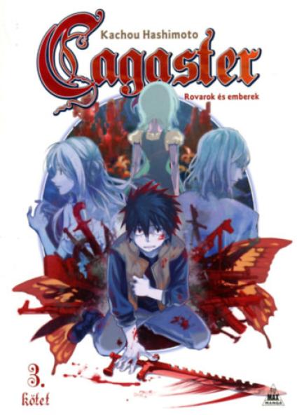 Cagaster - Rovarok és emberek 3.