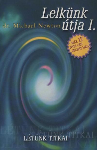 Lelkünk útja I.